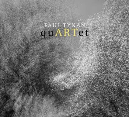 Quartet (Digisleeve) - CD Audio di Paul Tynan