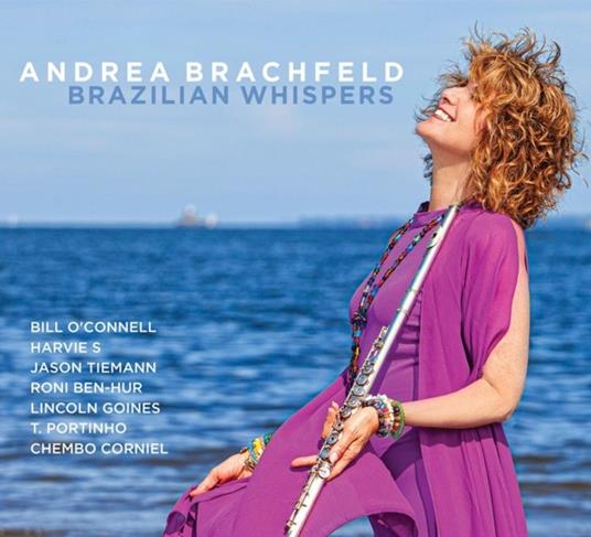Brazilian Whispers - CD Audio di Andrea Brachfeld