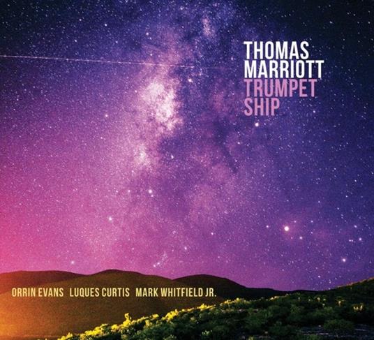Trumpet Ship - CD Audio di Thomas Marriott