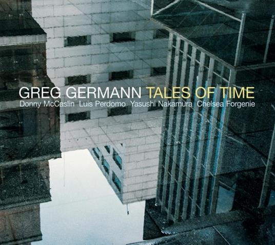 Tales Of Time - CD Audio di Greg Germann