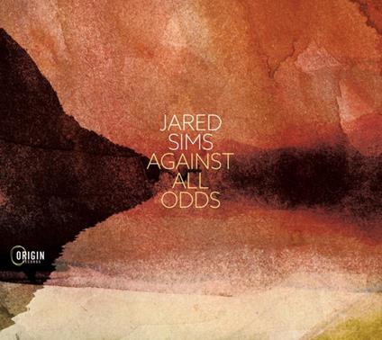Against All Odds - CD Audio di Jared Sims