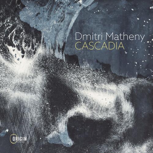 Cascadia - CD Audio di Dmitri Matheny