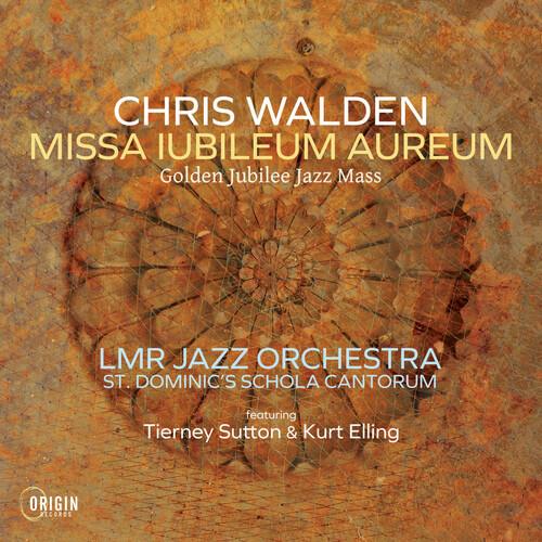 Missa Iubileum Aureum - CD Audio di Chris Walden
