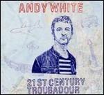 21st Century Troubadour