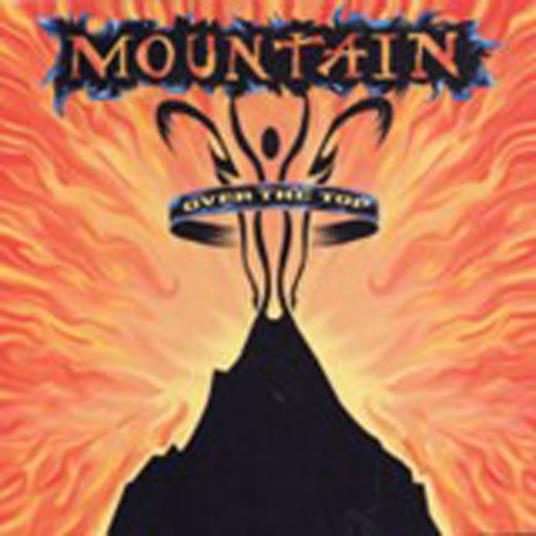 Over The Top - CD Audio di Mountain