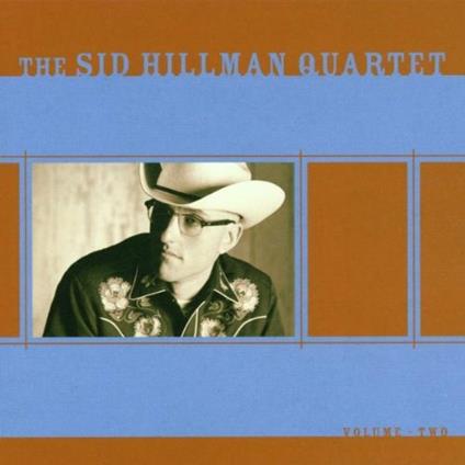 The Sid Hillman Quartet vol.2 - CD Audio di Sid Hillman