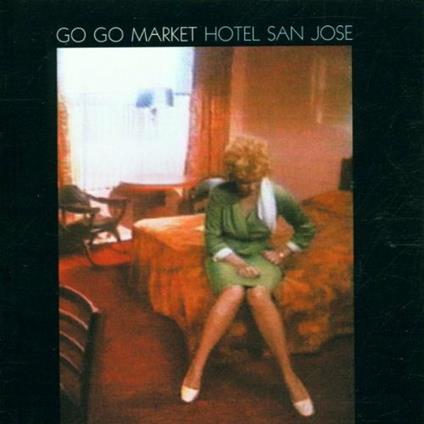 Hotel San Jose' - CD Audio di Chuck Prophet