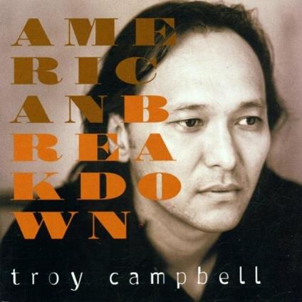 American Breakdown - CD Audio di Troy Campbell