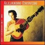 An Introduction - CD Audio di Alejandro Escovedo