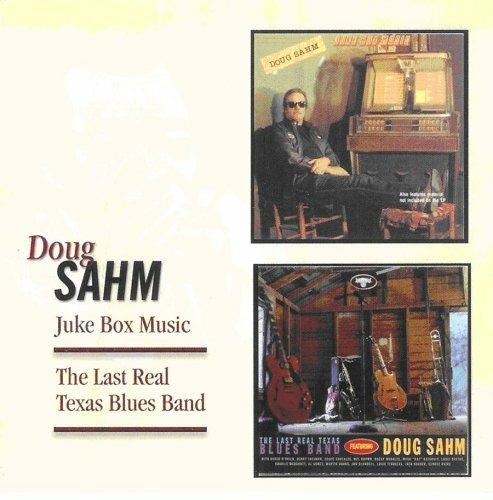Juke Box Music - The Last Real Texas Blues Band - CD Audio di Doug Sahm