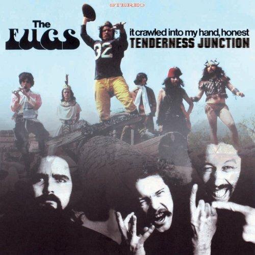 Tenderness Junction - It Crawled into My Hand, Honest - CD Audio di Fugs