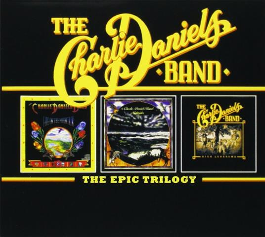 The Epic Trilogy - CD Audio di Charlie Daniels (Band)