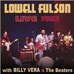 Live with Billy Vera & the Beaters - CD Audio di Lowell Fulson