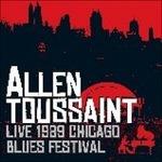 Live 1989 Chicago Bluesfestival - CD Audio di Allen Toussaint
