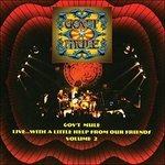 Live... With a Little Help from Our Friends vol.2 - CD Audio di Gov't Mule