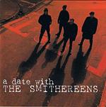 A Date with the Smithereens (Reissue)