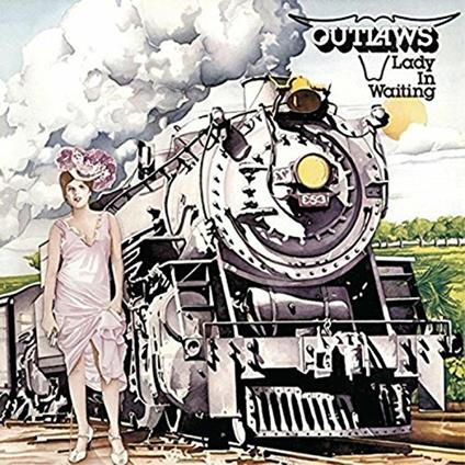 Lady in Waiting (Reissue) - CD Audio di Outlaws