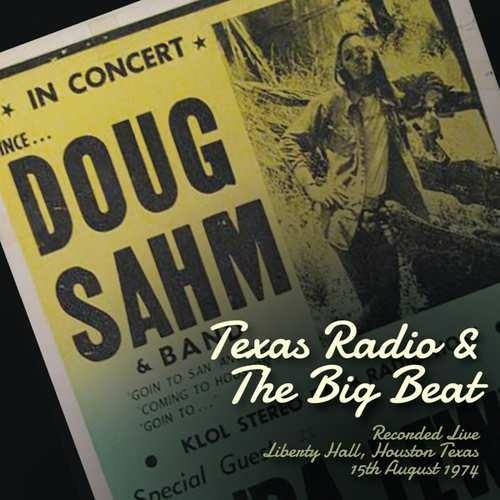 Texas Radio & the Big Beat - CD Audio di Doug Sahm