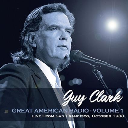 Live from San Francisco 1988 - CD Audio di Guy Clark