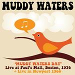 Muddy Waters Day, Boston 1976 - Live in Newport 1960