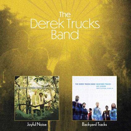 Joyful Noise - Backyard Tracks - CD Audio di Derek Trucks (Band)