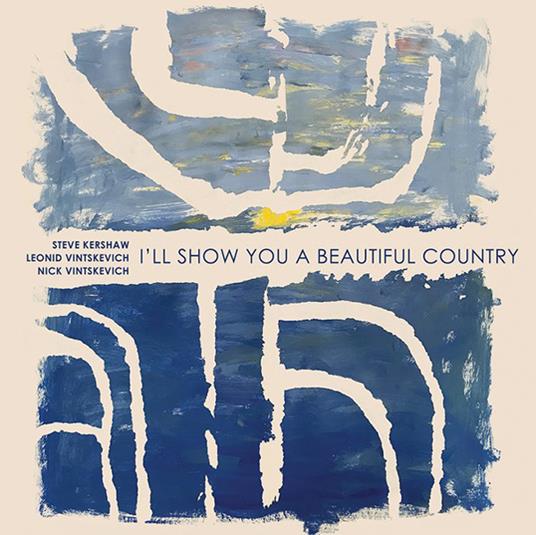 I'll Show You A Beautiful Country - Vinile LP di Vintskevich-Kershaw Trio
