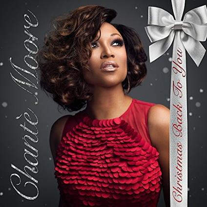 Christmas Back to You - CD Audio di Chante Moore
