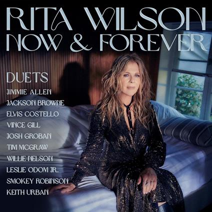 Now & Forever. Duets - Vinile LP di Rita Wilson