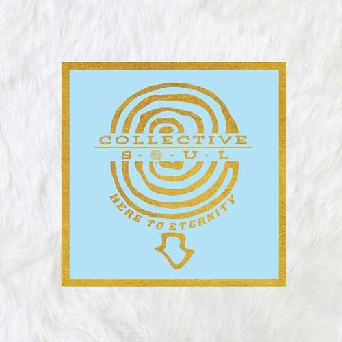 Here To Eternity - CD Audio di Collective Soul