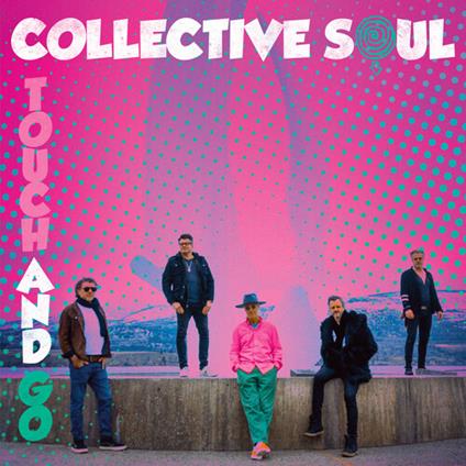 Touch & Go - CD Audio di Collective Soul