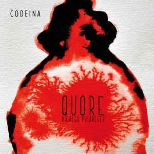 Codeina - Quore (Hidalgo Picaresco) - CD Audio