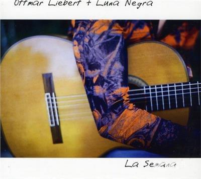 La Semana - CD Audio di Ottmar Liebert