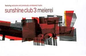 Sunshine Club 3 - Meierei - Vinile LP