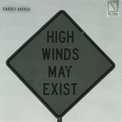 High Winds May Exist - CD Audio di Fabio Mina