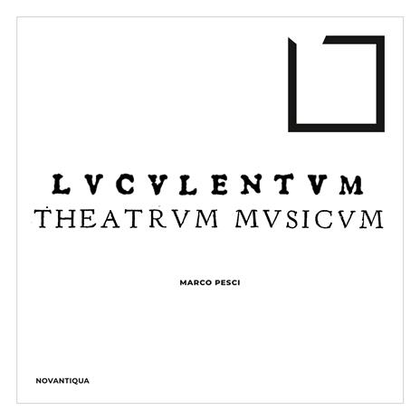 Luculentum Theatrum Musicum - CD Audio di Marco Pesci
