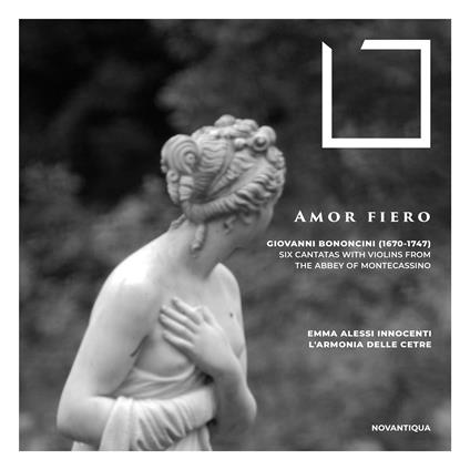 Amor Fiero - CD Audio di Giovanni Battista Bononcini,Emma Alessi Innocenti
