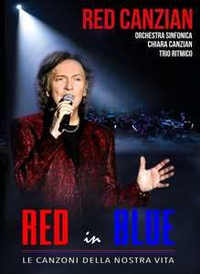 CD Red in Blue. Le canzoni della nostra vita (DVD) Red Canzian