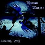 Alexander Layer - Huginn Muninn