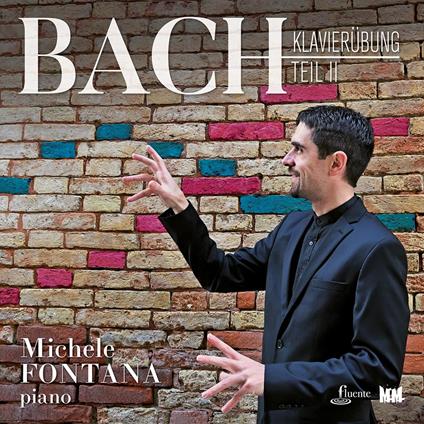 Klavierubung Part II - CD Audio di Johann Sebastian Bach,Michele Fontana