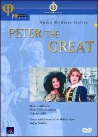 André Modeste Grétry. Peter the Great (DVD) - DVD di André Modeste Grétry