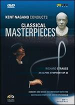 Kent Nagano Conducts Classical Masterpieces. Vol. 6. Strauss Sinfonia delle Alpi (DVD)
