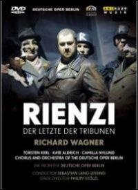 Richard Wagner. Rienzi, l'ultimo dei tribuni. Rienzi. Der Letzte Der Tribunen (2 DVD) - DVD di Richard Wagner