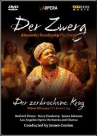Alexander Von Zemlinsky. Der Zwerg. Der Zerbrochene Krug (DVD) - DVD di Alexander Von Zemlinsky,James Conlon