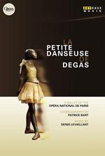 La Petite Danseuse De Degas (Le)