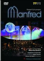 Robert Schumann. Manfred, Op. 115 (DVD)