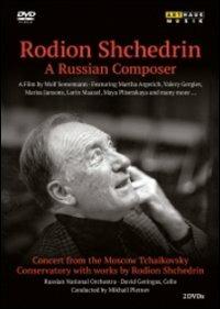 Rodion Shchedrin. A Russian Composer (2 DVD) - DVD di Rodion Shchedrin