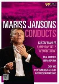 Mariss Jansons conducts Mahler. Symphony No. 2 (DVD) - DVD di Gustav Mahler,Mariss Jansons,Bernarda Fink,Anja Harteros