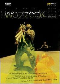 Alban Berg. Wozzeck (DVD) - DVD di Alban Berg,Dale Duesing,Sylvain Cambreling