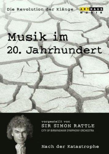 Simon Rattle - Musik Im 20.Jh.Vol.6/Nach Der Katastrophe - DVD di Simon Rattle