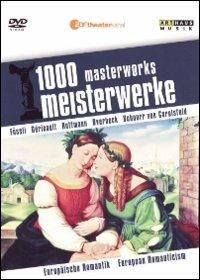 European Romanticism. 1000 Masterworks - DVD